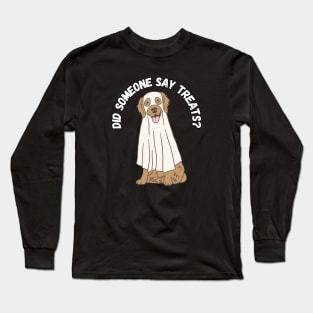 Did someone say treats? Halloween, dog, ghost, golden retriever Long Sleeve T-Shirt